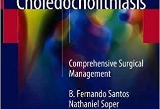 free-pdf-download-Choledocholithiasis: Comprehensive Surgical Management 1st ed. 2018 Edition