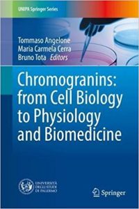 free-pdf-download-Chromogranins: from Cell Biology to Physiology and Biomedicine (UNIPA Springer Series) 1st ed. 2017 Edition