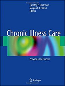 free-pdf-download-Chronic Illness Care: Principles and Practice 1st ed. 2018 Edition