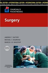 free-pdf-download-Churchill’s Pocketbook of Surgery (Churchill Pocketbooks) by Andrew T. Raftery