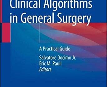 free-pdf-download-Clinical Algorithms in General Surgery: A Practical Guide 1st ed