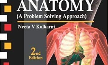 free-pdf-download-Clinical Anatomy: (A Problem Solving Approach) by Neeta V.