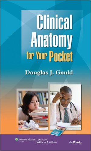 free-pdf-download-Clinical Anatomy for Your Pocket (Point (Lippincott Williams & Wilkins)) Spi Edition