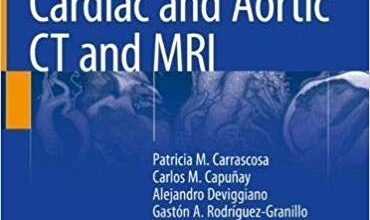 free-pdf-download-Clinical Atlas of Cardiac and Aortic CT and MRI 1st ed