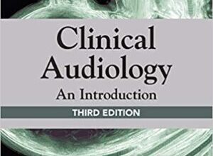 free-pdf-download-Clinical Audiology: An Introduction 3rd Edition