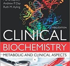 free-pdf-download-Clinical Biochemistry:Metabolic and Clinical Aspects: With Expert Consult access