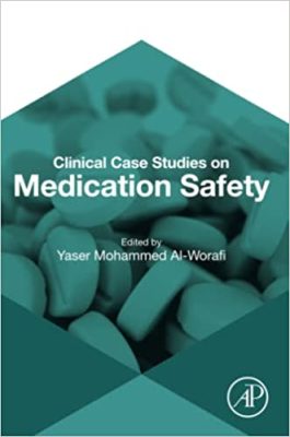 free-pdf-download-Clinical Case Studies on Medication Safety 1st Edition