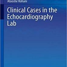 free-pdf-download-Clinical Cases in the Echocardiography Lab (Clinical Cases in Cardiology)