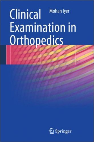 free-pdf-download-Clinical Examination in Orthopedics 2012th Edition