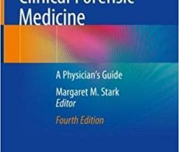 free-pdf-download-Clinical Forensic Medicine: A Physician’s Guide 4th ed