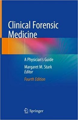 free-pdf-download-Clinical Forensic Medicine: A Physician’s Guide 4th ed