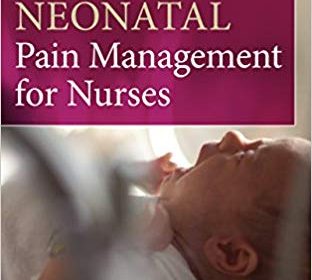 free-pdf-download-Clinical Handbook of Neonatal Pain Management for Nurses