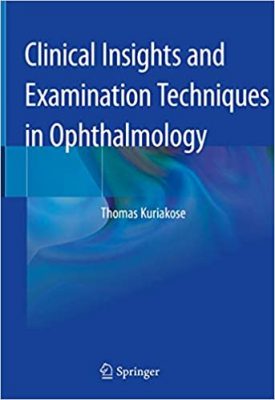 free-pdf-download-Clinical Insights and Examination Techniques in Ophthalmology