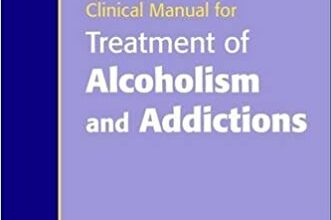 free-pdf-download-Clinical Manual for Treatment of Alcoholism and Addictions 1st Edition