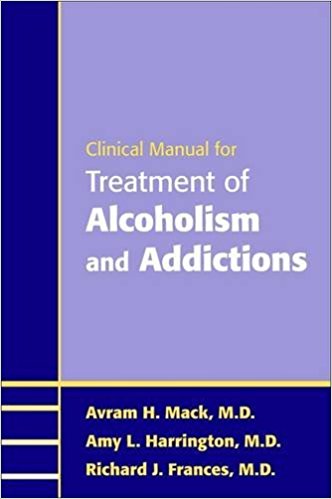 free-pdf-download-Clinical Manual for Treatment of Alcoholism and Addictions 1st Edition