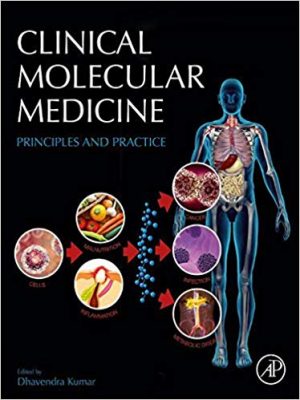 free-pdf-download-Clinical Molecular Medicine: Principles and Practice