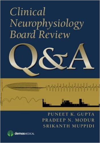 free-pdf-download-Clinical Neurophysiology Board Review Q&A 1st Edition