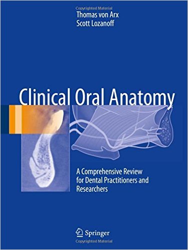 free-pdf-download-Clinical Oral Anatomy: A Comprehensive Review for Dental Practitioners and Researchers 1st ed. 2017 Edition