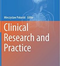 free-pdf-download-Clinical Research and Practice (Advances in Experimental Medicine and Biology) 1st ed. 2017 Edition