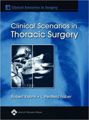 free-pdf-download-Clinical Scenarios in Thoracic Surgery (Clinical Scenarios in Surgery Series) 1st Edition