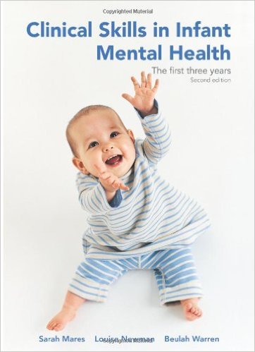 free-pdf-download-Clinical Skills in Infant Mental Health: The First Three Years (Second Edition) 2nd Edition