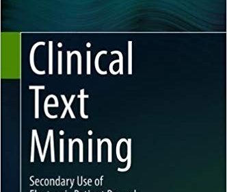 free-pdf-download-Clinical Text Mining: Secondary Use of Electronic Patient Records