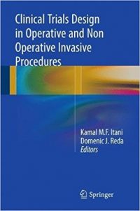 free-pdf-download-Clinical Trials Design in Operative and Non Operative Invasive Procedures 1st ed. 2017 Edition