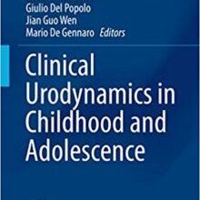 free-pdf-download-Clinical Urodynamics in Childhood and Adolescence