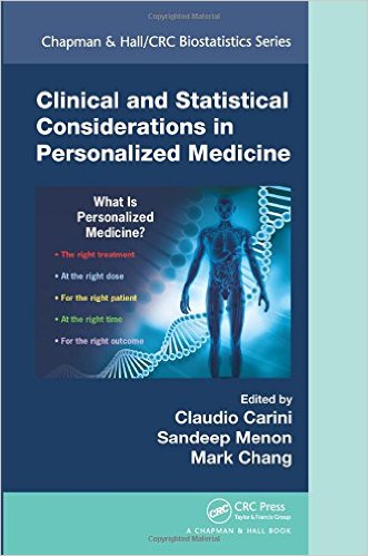 free-pdf-download-Clinical and Statistical Considerations in Personalized Medicine (Chapman & Hall/CRC Biostatistics Series)