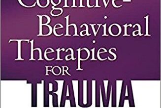 free-pdf-download-Cognitive-Behavioral Therapies for Trauma