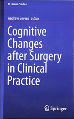 free-pdf-download-Cognitive Changes after Surgery in Clinical Practice