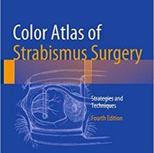 free-pdf-download-Color Atlas Of Strabismus Surgery: Strategies and Techniques 4th ed. 2015 Edition