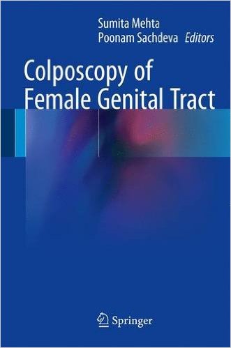 free-pdf-download-Colposcopy of Female Genital Tract 1st ed. 2017 Edition