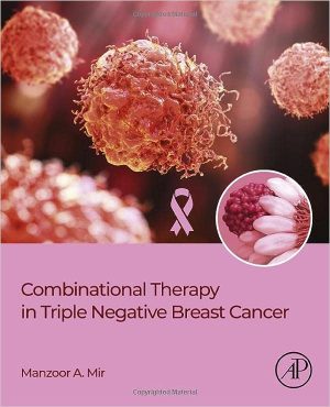 free-pdf-download-Combinational Therapy in Triple Negative Breast Cancer 1st Edition