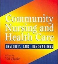 free-pdf-download-Community Nursing and Health Care: Insights and Innovations by Val Hyde