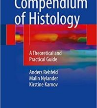 free-pdf-download-Compendium of Histology: A Theoretical and Practical Guide 1st ed. 2017 Edition