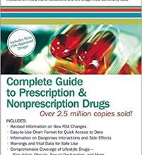 free-pdf-download-Complete Guide to Prescription and Nonprescription Drugs 2015: Features an A-Z List of Conditions and the Drugs Most Commonly Used