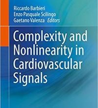 free-pdf-download-Complexity and Nonlinearity in Cardiovascular Signals 1st ed. 2017 Edition