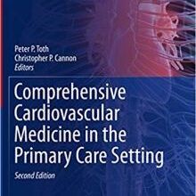 free-pdf-download-Comprehensive Cardiovascular Medicine in the Primary Care Setting 2nd Edition