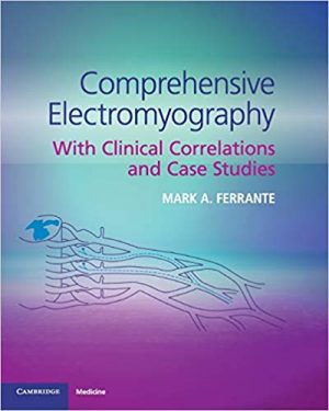 free-pdf-download-Comprehensive Electromyography: With Clinical Correlations and Case Studies