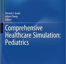 free-pdf-download-Comprehensive Healthcare Simulation: Pediatrics 1st ed. 2016 Edition