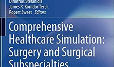 free-pdf-download-Comprehensive Healthcare Simulation: Surgery and Surgical Subspecialties 1st ed