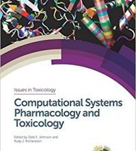 free-pdf-download-Computational Systems Pharmacology and Toxicology (Issues in Toxicology) Gld Edition