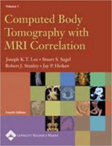 free-pdf-download-Computed Body Tomography with MRI Correlation (2 Volume Set) Fourth Edition