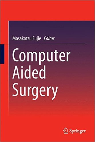 free-pdf-download-Computer Aided Surgery 1st ed. 2016 Edition