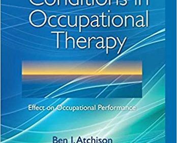 free-pdf-download-Conditions in Occupational Therapy: Effect on Occupational Performance Fifth Edition