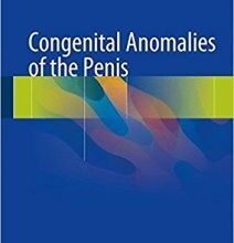 free-pdf-download-Congenital Anomalies of the Penis 1st ed