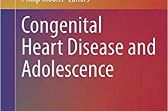 free-pdf-download-Congenital Heart Disease and Adolescence (Congenital Heart Disease in Adolescents and Adults)