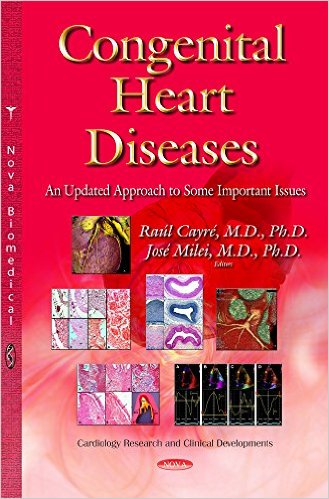 free-pdf-download-Congenital Heart Diseases: An Updated Approach to Some Important Issues (Cardiology Research and Clinical Developments) 1st Edition