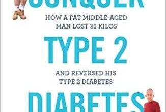 free-pdf-download-Conquer Type 2 Diabetes: How a fat